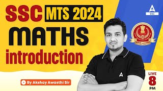 SSC MTS 2024  SSC MTS Maths Classes by Akshay Awasthi  SSC MTS Maths introduction [upl. by Notyalc]