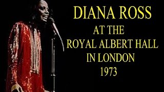 Diana Ross At The Royal Albert Hall 1973 Full Concert [upl. by Varick]