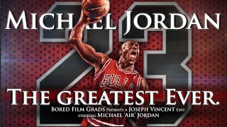 Michael Jordan  The Greatest Ever [upl. by Ayocat968]