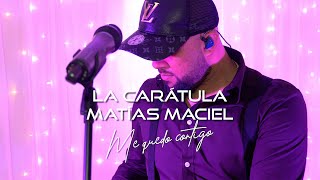 Matías Maciel La Carátula  Me Quedo Contigo Video Oficial [upl. by Katt]