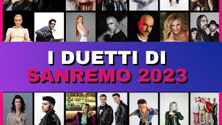 tutti i DUETTI del Festival di SANREMO 2023 [upl. by Franky]