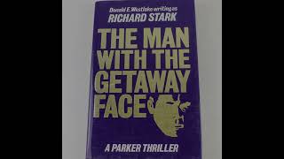 quotThe Man With The Getaway Face Parker 2quot By Richard Stark [upl. by Vinia]