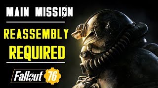 Reassembly Required  Main Quest  Fallout 76 [upl. by Llevrac]