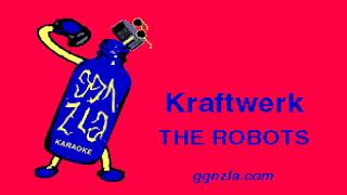 ggnzla KARAOKE 430 Kraftwerk  THE ROBOTS [upl. by Aseram]