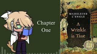 A Wrinkle in Time  Chapter One [upl. by Corder]