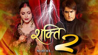 Shakti astitva ke ehsaas ki season 2 promo out  watch first episode  Rubina amp Vivian  shakti 2 [upl. by Annahsat]