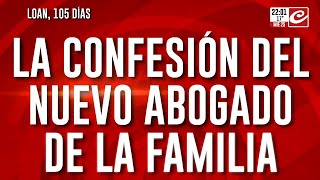 Caso Loan la confesión del nuevo abogado de la familia [upl. by Buke400]