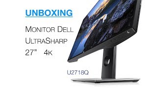 Unboxing Dell UltraSharp 27quot 4K U2718Q Em Português [upl. by Annoya]