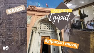 Travel Vlog Egipat Epizoda 9 Egipatski muzej u Kairu [upl. by Retepnhoj]