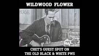 Chet Atkins  WIldwood flower [upl. by Nairadal]