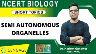 Crack NEET  Learn Biology with Cengage  Semi Autonomous Organelles [upl. by Ialohcin82]