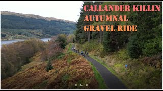 Callander Killin Gravel Ride Oct 2024 [upl. by Nylknarf]