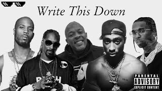 Write This Down  2pac ft Snoop Dogg Pop Smoke DrDre DMX Eazy E Ice Cube NWA  Gangsta Rapper [upl. by Rochus]