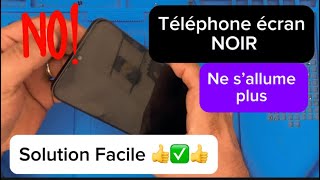 Téléphone écran noir Ne s’allume plus Ne fonctionne plus Solution 👍✅👍 [upl. by Nosille]