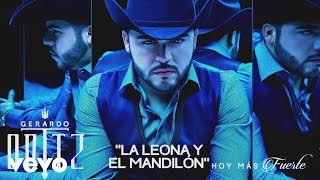 Gerardo Ortiz  La Leona y el Mandilón Audio [upl. by Leirej]