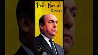 Pablo Neruda [upl. by Trevorr112]