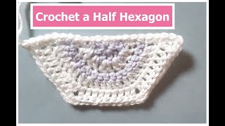 Crochet Half a Hexagon from a semicircle SS 94 [upl. by Iniretake491]