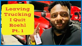 Leaving Trucking I Quit Roehl trucking truckinglife cdl [upl. by Lebasiram]