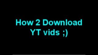 How To Download A YouTube Video [upl. by Aihsetel]