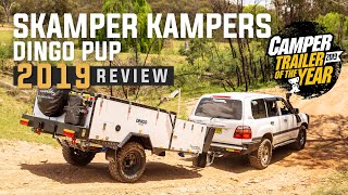 Skamper Kampers Dingo Pup  Camper Trailer of the Year 2019 [upl. by Byrn]