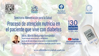 Seminario Proceso de atención nutricia en el paciente que vive con diabetes [upl. by Jay141]