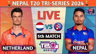 🔴Live NEP vs NED  5th Match T20I Tri Series 2024  NEPAL vs NETHERLANDS Live Match  cricketlive [upl. by Gemma]