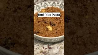 Instant Red Rice Puttu  Easy Breakfast Recipe  Easy Dinner Recipe puttu indianfood cooking [upl. by Ecyoj]