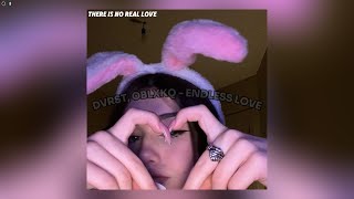 DVRST OBLXKQ ENDLESS LOVE SUPERSLOWEDHD QUALITY [upl. by Wei35]