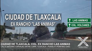 CIUDAD DE TLAXCALA EX RANCHO LAS ANIMAS Calle Antonio Carbajal [upl. by Ellwood]