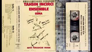 Tahsin İncirci  Neue Türkische Musik Original Cassette Album 1985 Yüksek Kalite  Nadir Kaset [upl. by Garris365]