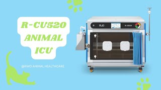 Introducing RCU520 Animal ICU  RWD Animal Healthcare  Veterinary Intensive Care Unit [upl. by Vladimar]