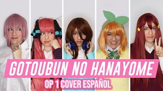 Gotoubun no Hanayome OP1  Gotoubun no Kimochi Cover Español [upl. by Lyrret552]