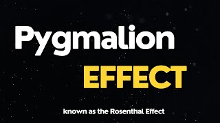 Pygmalion Effect  known as the Rosenthal effect [upl. by Brackely]