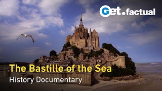 The Ancient Fortress Delving into MontSaintMichels Secrets  Full Documentary [upl. by Atniuqal]