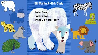 Polar Bear Polar Bear What Do You Hear 🐻‍❄️ A Classic Kids Bedtime Story Read Aloud [upl. by Siuluj]