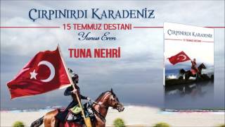 Çırpınırdı Karadeniz  Tuna Nehri [upl. by Adnorahs]