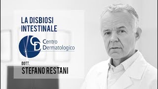 Disbiosi intestinale ne parla il Dottor Stefano Restani [upl. by Atiral]