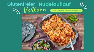 Glutenfreier Vollkornnudelauflauf mit Hähnchengeschnetzeltem [upl. by Dutchman]