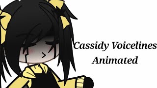 Cassidys Voicelines Animated  Gacha Animation  FNaF Cassidy  CiRCUSGLiTCH [upl. by Beghtol253]