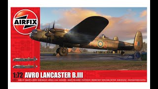 Airfix Lancaster Bomber Review and Tools Review 172 Model Kit Lancaster Mark B3 [upl. by Acirem]