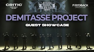 Demitasse Project GUEST  2024 FEEDBACK DANCE COMPETITION FINAL  2024 피드백파이널  TOP VIEW [upl. by Eerahc]