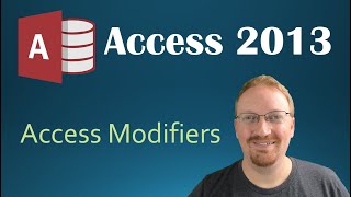 39 VBA  Access Modifiers Programming In Microsoft Access 2013 🎓 [upl. by Baal]