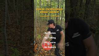 RAWDOGGING DISC GOLF discgolf [upl. by Tirrej511]