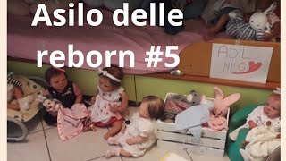 Asilo nido delle bambole reborn❤5 [upl. by Soutor]