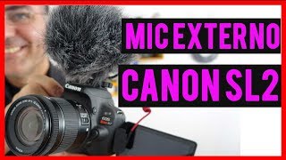 Microfone Externo para Canon SL2  Como Instalar e Configurar  Rode VideoMicro [upl. by Flosser716]