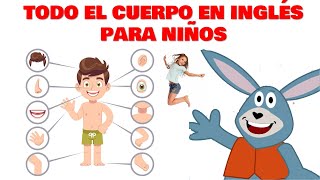 TODO el cuerpo en INGLÉS para NIÑOS [upl. by Prud]