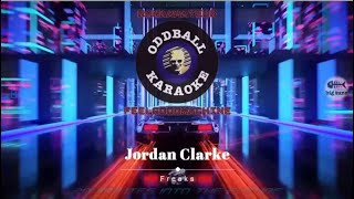 Jordan Clarke  Freaks karaoke instrumental lyrics  RAFM Oddball Karaoke [upl. by Aliuqa]