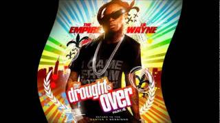 Lil Wayne  Brand New The Drought Is Over 4 [upl. by Annawaj]