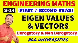 EIGEN VALUES amp EIGEN VECTORS  DEROGATORY MATRIX  MATRICES  S14  FIRST YEAR ENGINEERING MATHS [upl. by Gypsy]