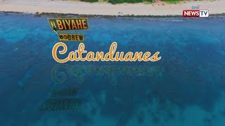 Biyahe ni Drew Be captivated by Catanduanes Full episode [upl. by Carlotta898]